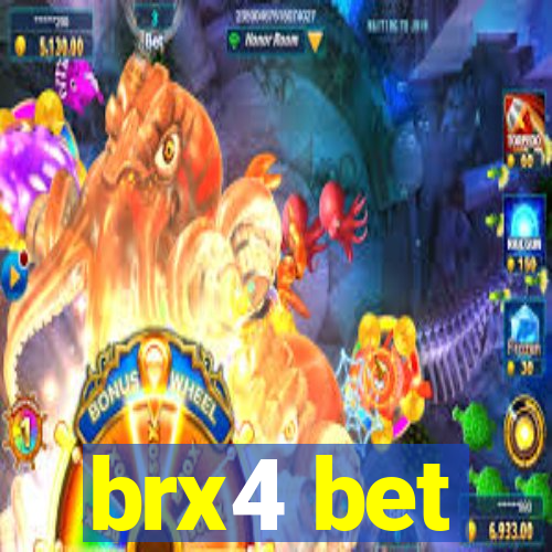 brx4 bet